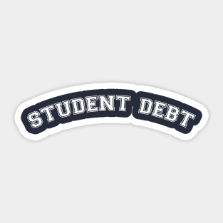 Student Debt Sticker